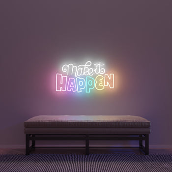 Make it happen by Joanna Behar - Signe en Néon LED