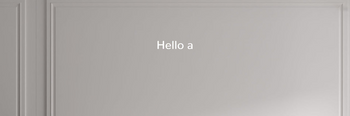 Custom text: Hello a