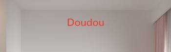 Custom text: Doudou
