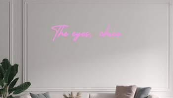 Custom text: The eyes, chico
