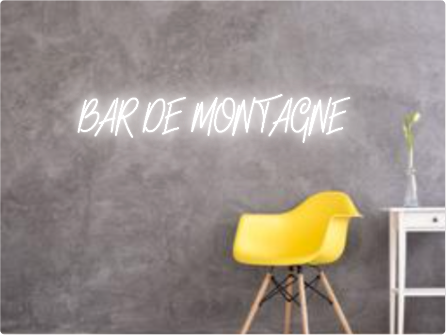 Custom text: BAR DE MONTAGNE