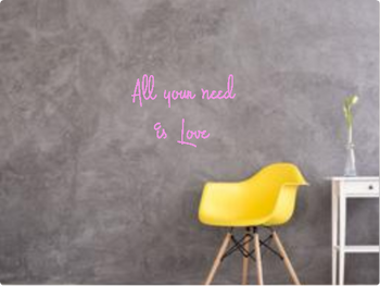 Custom text: All your need
is Love