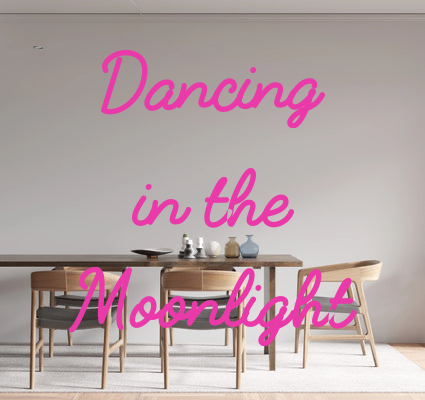 Custom text: Dancing 
in the 
Moonlight