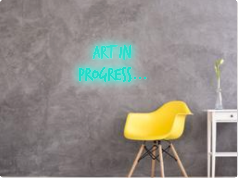 Custom text: Art in 
Progress...