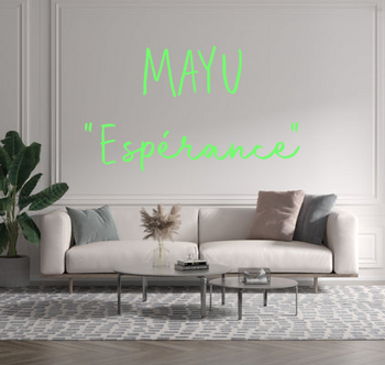 Custom text: MAYU
"Espérance"