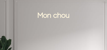 Custom text: Mon chou
