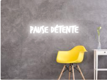 Custom text: PAUSE DÉTENTE