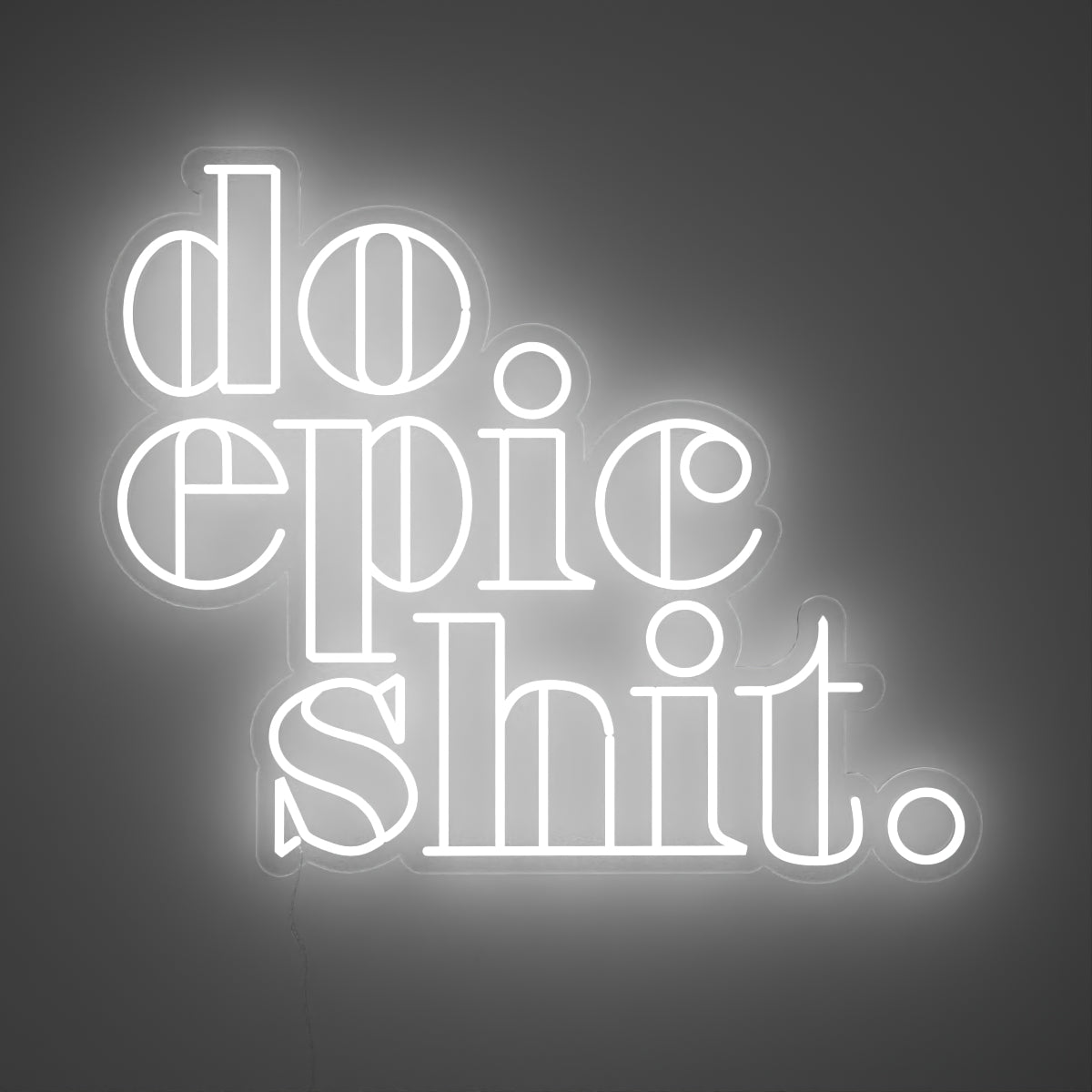 Do Epic Shit, Zeichen aus Neon-LEDs