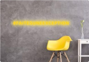 Custom text: #FAITESUNEEXCEPTION