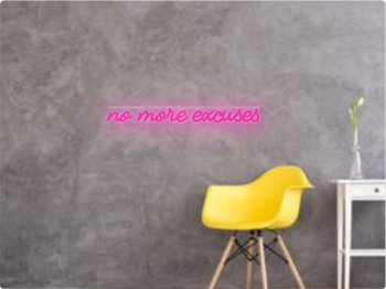 Custom text: no more excuses