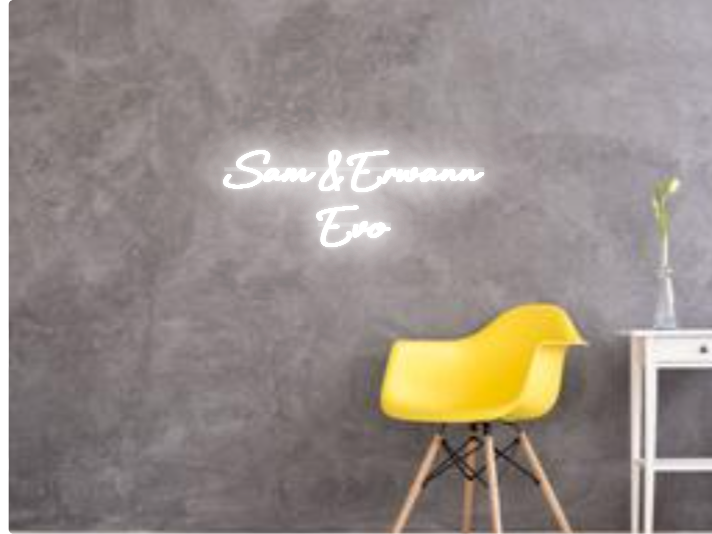 Custom text: Sam& Erwann
Evo
