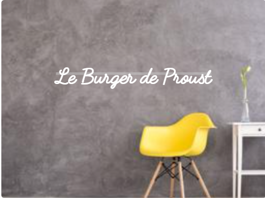 Custom text: Le Burger de Proust