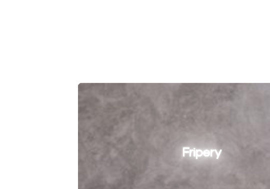 Custom text: Fripery