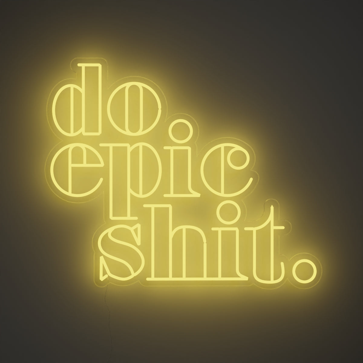 Do Epic Shit, Zeichen aus Neon-LEDs