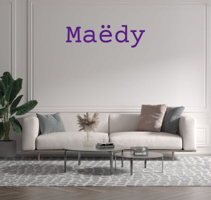 Custom text: Maëdy