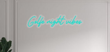 Custom text: Golfe night vibes
