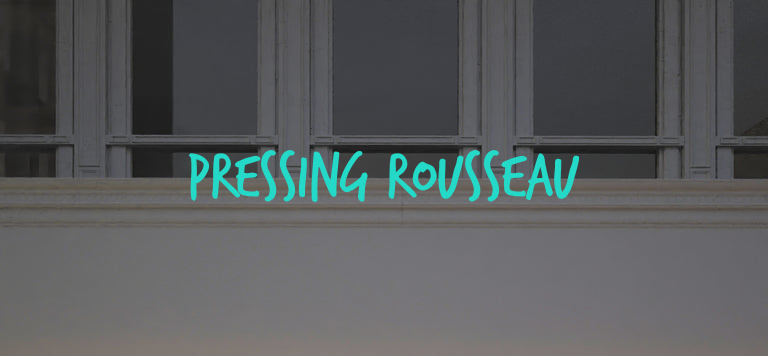 Custom text: PRESSING ROUSSEAU