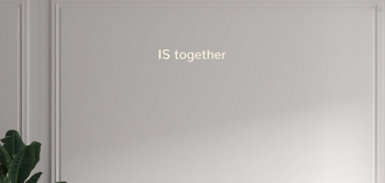 Custom text: IS together