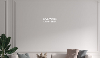 Custom text: SAVE WATER
DRINK BEER