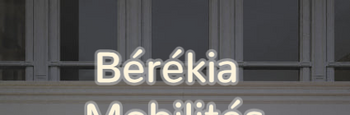 Custom text: Bérékia 
Mobilités