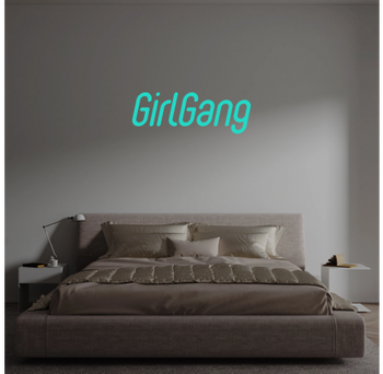 Custom text: GirlGang