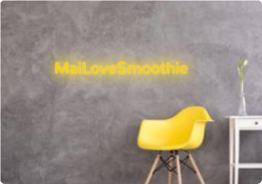 Custom text: MaiLoveSmoothie