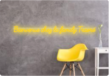 Custom text: Bienvenue chez la family Traoré