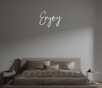 Custom text: Enjoy