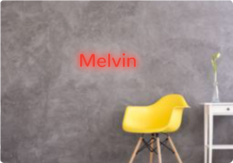 Custom text: Melvin