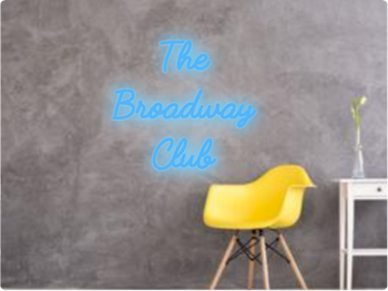 Custom text: The 
Broadway 
Club