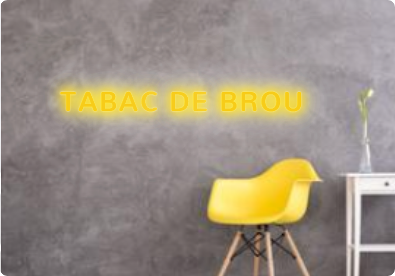 Custom text: TABAC DE BROU