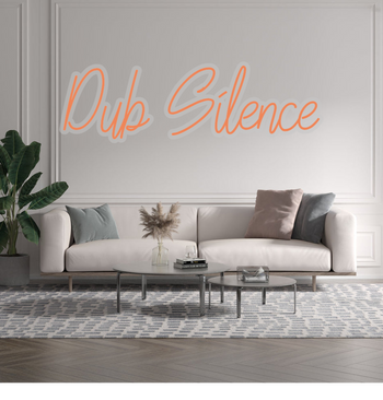 Custom text: Dub Silence