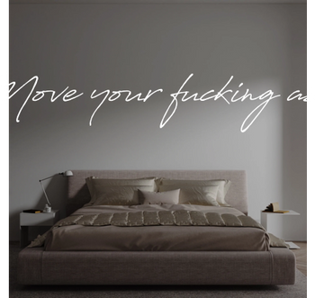Custom text: Move your fucking ass