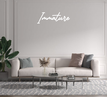 Custom text: Immature