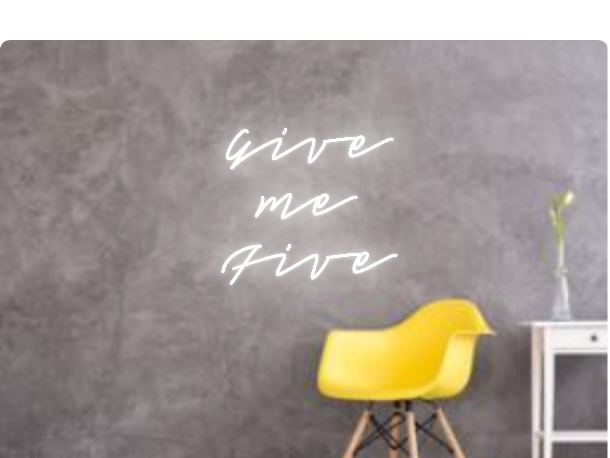 Custom text: Give 
me
Five