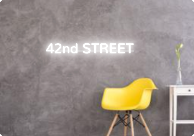 Custom text: 42nd STREET