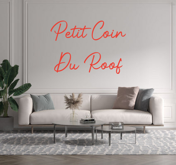 Custom text: Petit Coin
Du Roof