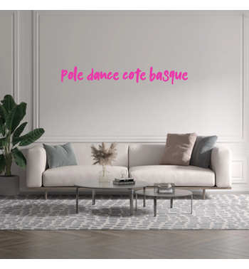 Custom text: Pole Dance Cote Basque