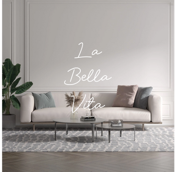 Custom text: La
Bella
Vita