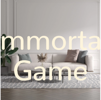 Custom text: Immortal
Game