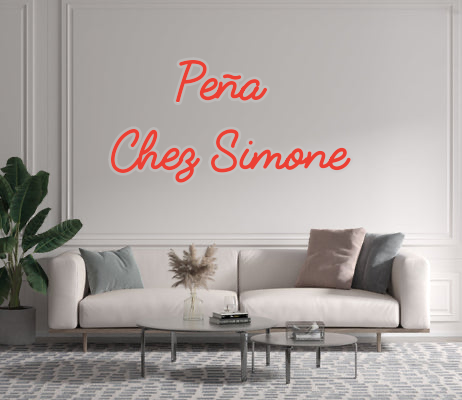 Custom text: Peña
Chez Simone