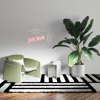 Just Love - Neon LED sign