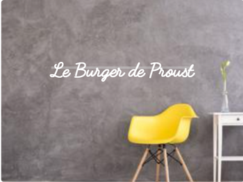 Custom text: Le Burger de Proust
