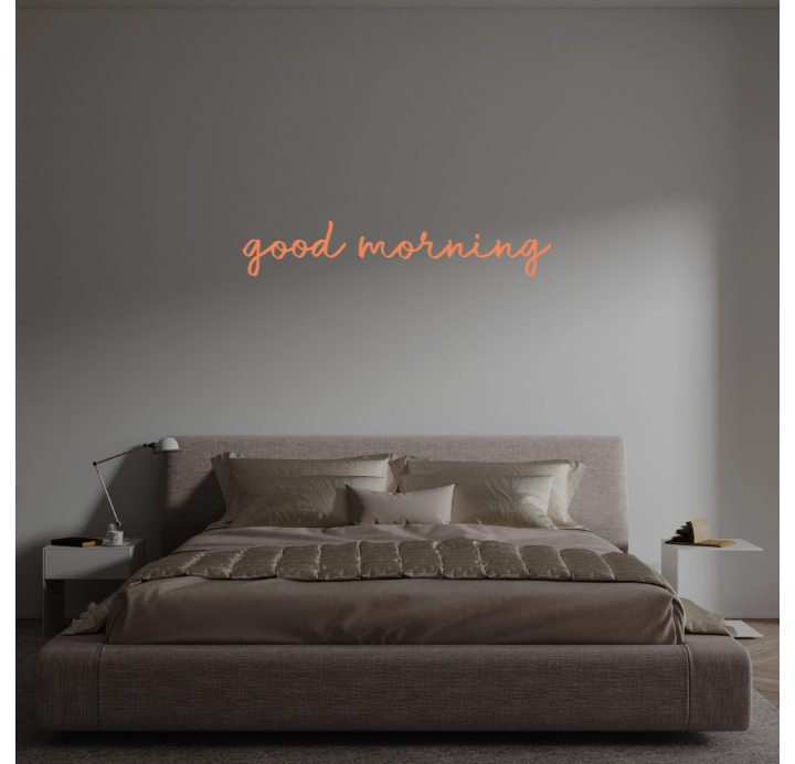 Custom text: good morning