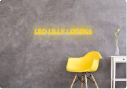 Custom text: LEO LILLY LORENA