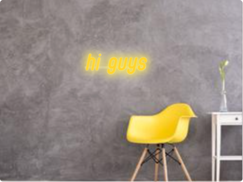 Custom text: hi guys