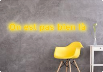 Custom text: On est pas bien là