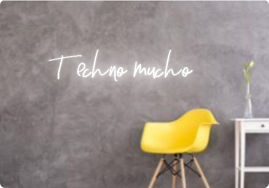 Custom text: Techno mucho