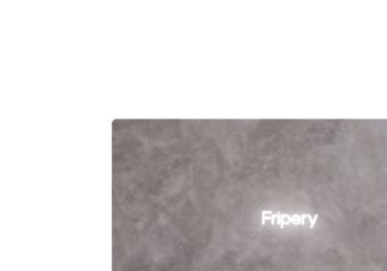Custom text: Fripery
