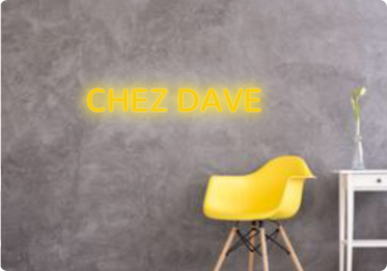 Custom text: CHEZ DAVE
